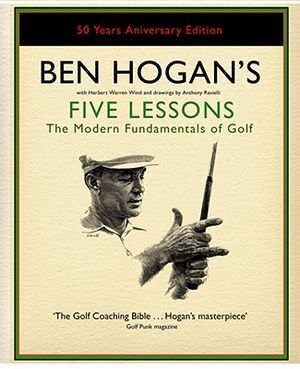 Ben Hogan's Five Lessons image number 0