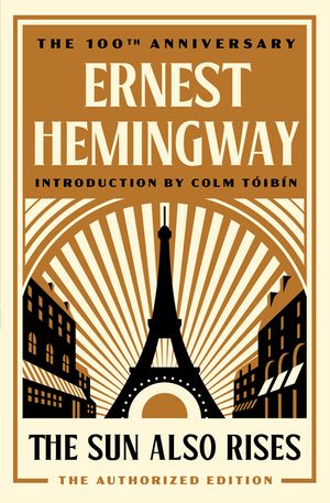 The Sun Also Rises: The Authorized Edition image number 0