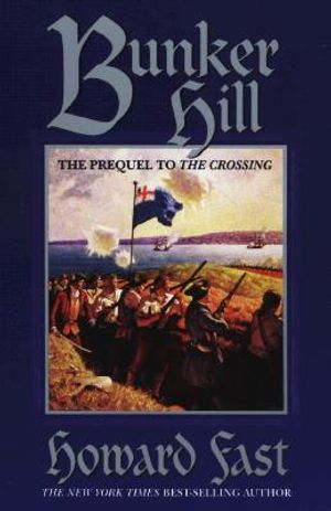 Bunker Hill: The Prequel to the Crossing image number 0
