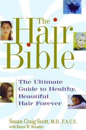 The Hair Bible: The Ultimate Guide to Healthy, Beautiful Hair Forever image number 0
