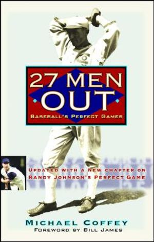 27 Men Out: Baseball's Perfect Games image number 0
