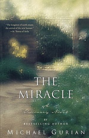 The Miracle: A Visionary Novel image number 0