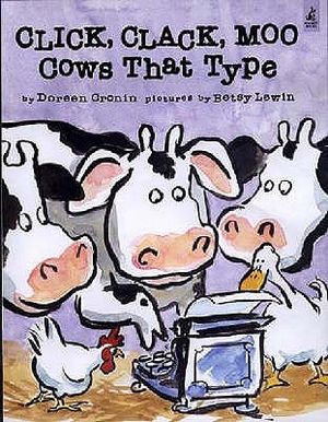 Click, Clack, Moo, Cows That Type. by Doreen Cronin image number 0