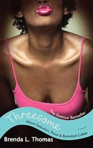Threesome: Where Seduction, Power & Basketball Collide image number 0
