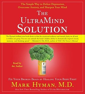 The UltraMind Solution: Fix Your Broken Brain by Healing Your Body First image number 0