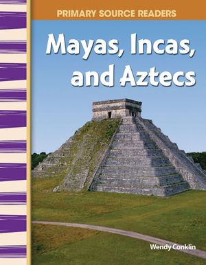 Mayas, Incas, and Aztecs image number 0