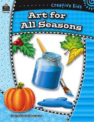 Creative Kids: Art for All Seasons image number 0