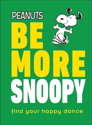 Peanuts Be More Snoopy image number 0