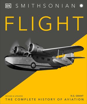 Flight the Definitive Illustrated History of Aviation image number 0