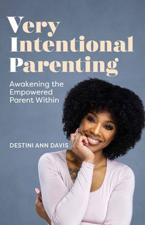B*tch You Doin' a Good Job!: A Positive Parenting Book image number 0