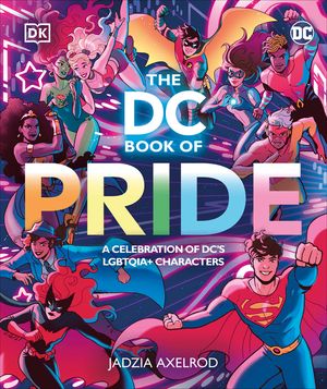 The DC Book of Pride: A Celebration of DC's Queer Characters image number 0