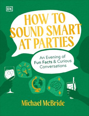 How to Sound Smart at Parties: An Uncommon Evening of Curious Conversations image number 0