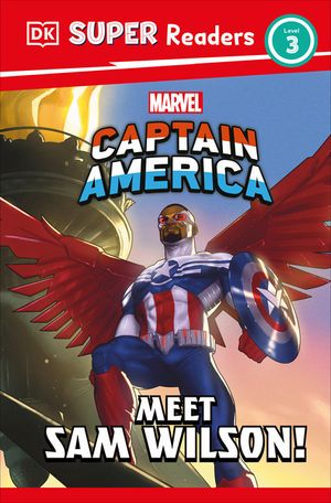 DK Super Readers Level 3 Marvel Captain America Meet Sam Wilson! image number 0
