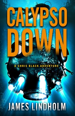 Calypso Down: A Chris Black Adventure Volume 4 image number 0