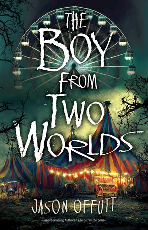 The Boy from Two Worlds: Volume 2 image number 0