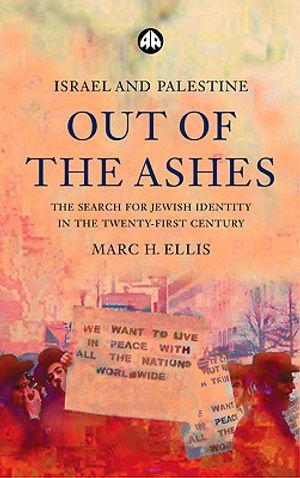 Israel and Palestine - Out of the Ashes: The Search for Jewish Identity in the Twenty-First Century image number 0