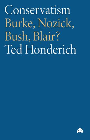 Conservatism: Burke, Nozick, Bush, Blair? image number 0