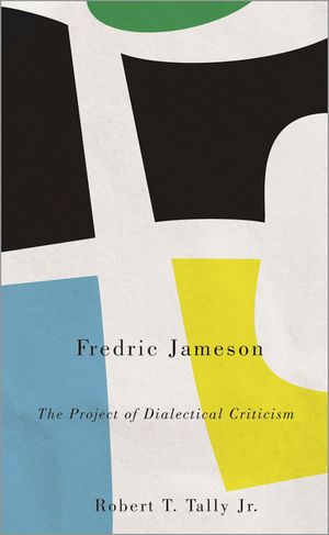 Fredric Jameson: The Project of Dialectical Criticism image number 0