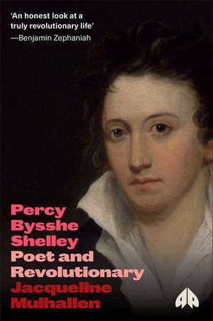 Percy Bysshe Shelley: Poet and Revolutionary image number 0