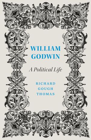 William Godwin: A Political Life image number 0