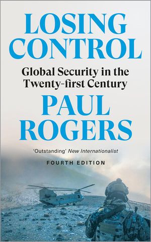 Losing Control: Global Security in the Twenty-First Century image number 0