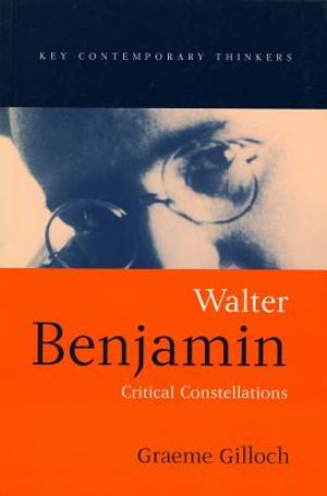 Walter Benjamin: Critical Constellations image number 0