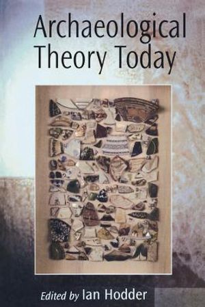 Archaeological Theory Today image number 0