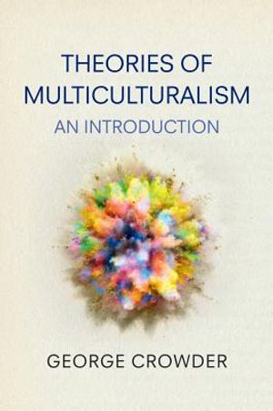 Theories of Multiculturalism: An Introduction image number 0