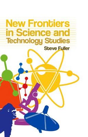 New Frontiers in Science and Technology Studies image number 0