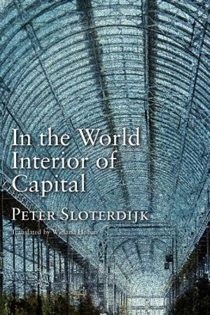 In the World Interior of Capital: For a Philosophical Theory of Globalization image number 0