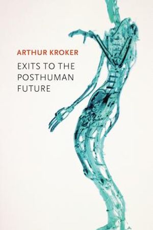 Exits to the Posthuman Future image number 0