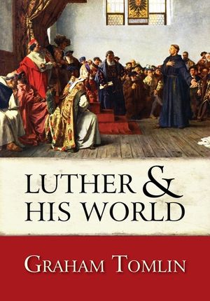 Luther and His World image number 0