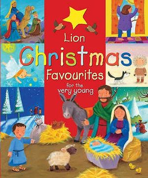 Lion Christmas Favourites for the Very Young. Selected by Lois Rock image number 0