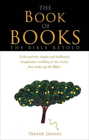 The Book of Books: The Bible Retold image number 0