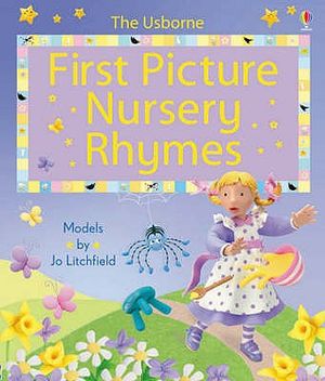 First Picture Nursery Rhymes. Illustrated by Jo Litchfield image number 0