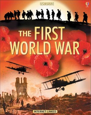 The Usborne Introduction to the First World War. Ruth Brocklehurst & Henry Brook image number 0