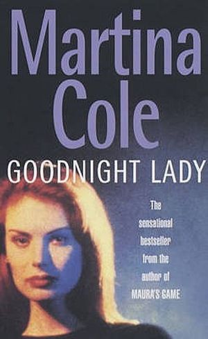 Goodnight Lady. Martina Cole image number 0