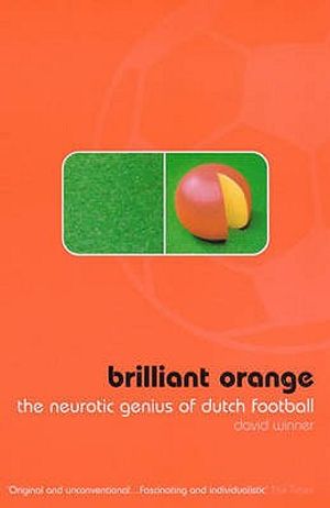 Brilliant Orange: The Neurotic Genius of Dutch Football image number 0