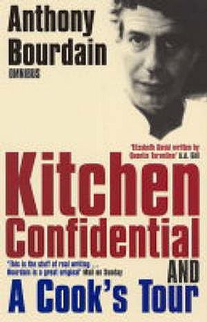 Anthony Bourdain Omnibus: "Kitchen Confidential," "A Cook's Tour" image number 0