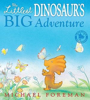 The Littlest Dinosaur's Big Adventure. Michael Foreman image number 0