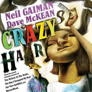 Crazy Hair. Neil Gaiman, Dave McKean image number 0