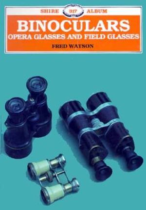 Binoculars, Opera Glasses and Field Glasses image number 0