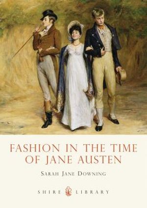 Fashion in the Time of Jane Austen image number 0