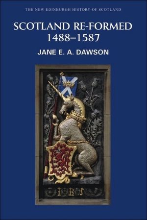Scotland Re-Formed, 1488-1587 image number 0