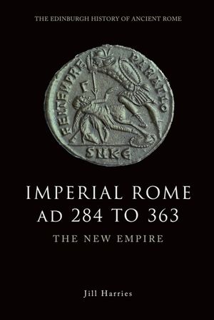 Imperial Rome Ad 284 to 363: The New Empire image number 0