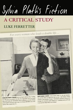 Sylvia Plath's Fiction: A Critical Study image number 0