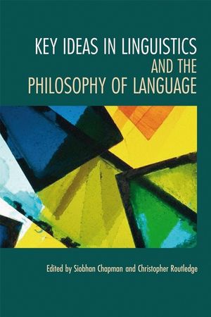 Key Ideas in Linguistics and the Philosophy of Language image number 0
