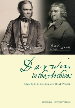 Darwin in the Archives: Papers on Erasmus Darwin and Charles Darwin from the Journal of the Society for the Bibliography of Natural History an image number 0