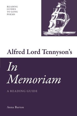 Alfred Lord Tennyson's 'in Memoriam': A Reading Guide image number 0
