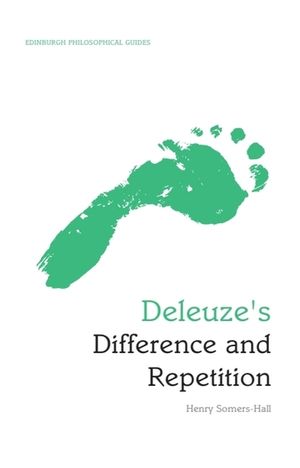 Deleuze's Difference and Repetition: An Edinburgh Philosophical Guide image number 0